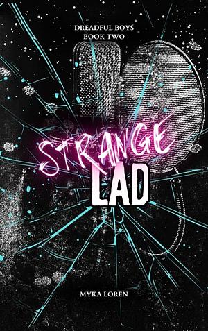 Strange Lad by Myka Loren