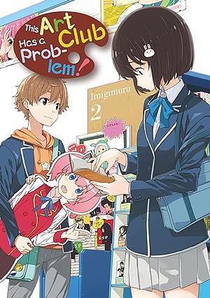  This Art Club Has a Problem! Volume 2 by Imigi Muru