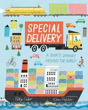Special Delivery: A Book's Journey Around the World by Polly Faber