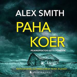 Paha koer by Alex Smith