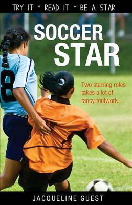 Soccer Star! by Jacqueline Guest