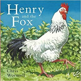 Henry and the Fox by Christopher Wormell