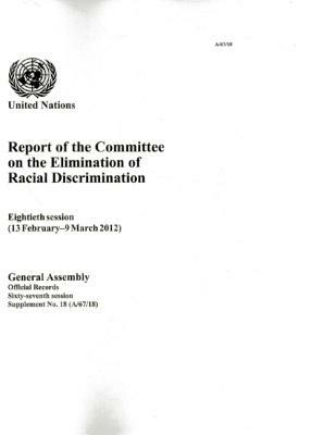 Report of the Committee on the Elimination of Racial Discrimination by 