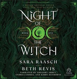 Night of the Witch by Sara Raasch, Beth Revis