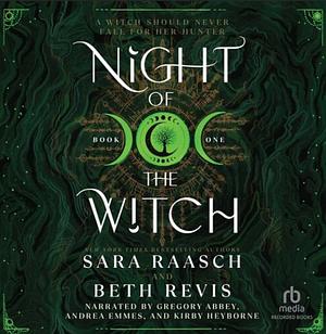 Night of the Witch by Beth Revis, Sara Raasch