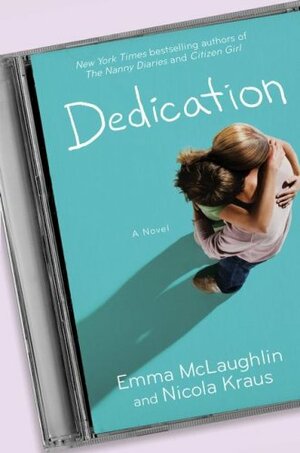 Dedication by Emma McLaughlin