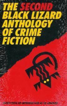 The Second Black Lizard Anthology of Crime Fiction by Peter Rabe, Harlan Ellison, Ed Gorman, Charles Willeford, Marcia Muller, Ray Bradbury, Chelsea Quinn Yarbro, Joe Gores, Lawrence Block, Mickey Spillane, William F. Nolan, Max Allan Collins, Ed McBain, Joe R. Lansdale, Robert Bloch, Richard Laymon