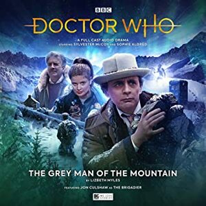 Doctor Who: The Gray Man of the Mountain by Lizbeth Myles