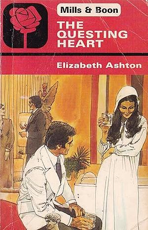 The Questing Heart by Elizabeth Ashton