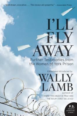 I'll Fly Away by I'll Fly Away Contributors, Wally Lamb