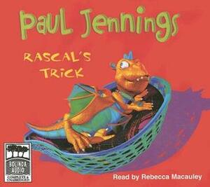 Rascal's Trick by Paul Jennings, Bob Lea