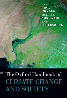 The Oxford Handbook of Climate Change and Society by 