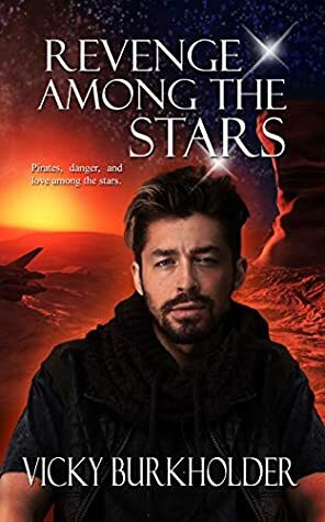 Revenge Among the Stars by Vicky Burkholder