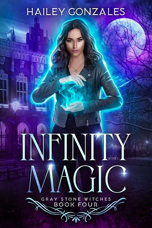 Infinity Magic  by Hailey Gonzales