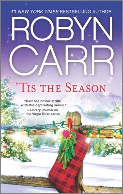 'Tis The Season by Robyn Carr