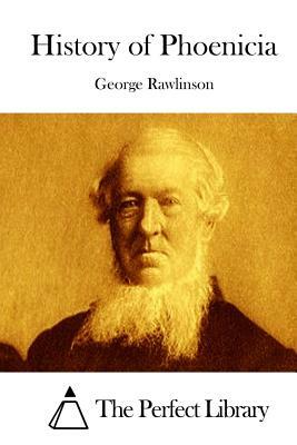 History of Phoenicia by George Rawlinson