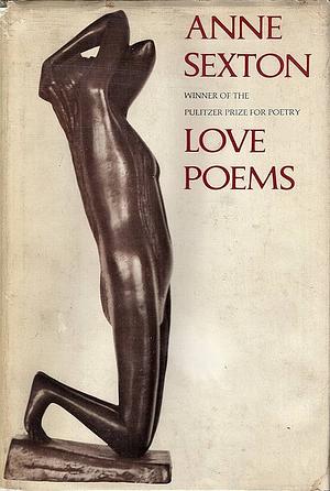 Love Poems by Anne Sexton