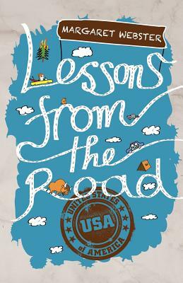 Lessons from the Road: USA by Margaret Webster