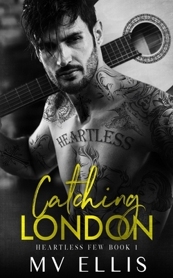 Catching London by MV Ellis