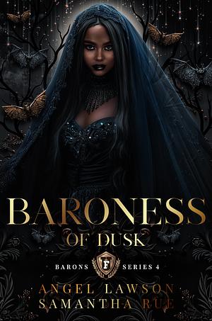 Baroness of Dusk by Angel Lawson