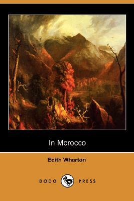 In Morocco by Edith Wharton