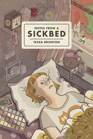 Notes from a Sickbed by Tessa Brunton