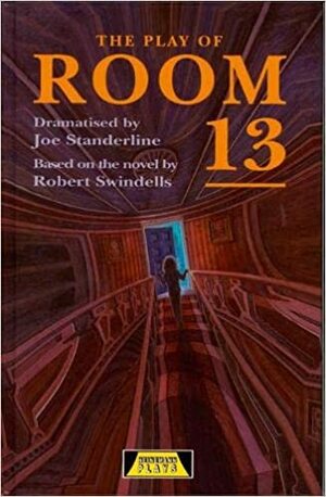 The Play Of Room 13 by Joe Standerline