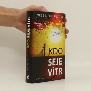 Kdo seje vítr by Nele Neuhaus