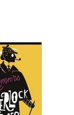 Memoirs of Sherlock Holmes Illustrated by Arthur Conan Doyle