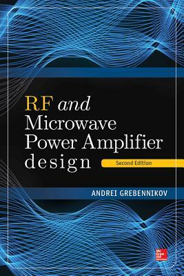 RF and Microwave Power Amplifier Design, Second Edition by Andrei Grebennikov