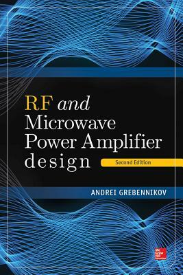 RF and Microwave Power Amplifier Design, Second Edition by Andrei Grebennikov