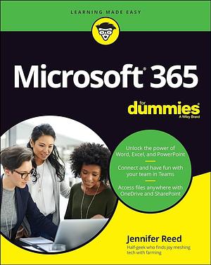 Microsoft 365 For Dummies (For Dummies by Jennifer Reed, Jennifer Reed