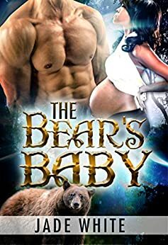 The Bear's Baby by Jade White