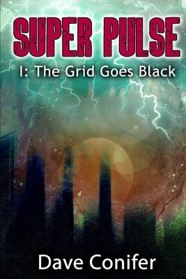 The Grid Goes Black by Dave Conifer
