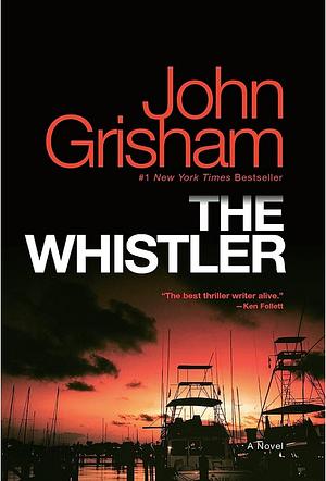 The Whistler by John Grisham