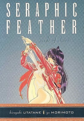 Seraphic Feather Volume 2: Seeds of Chaos by Yo Morimoto, Hiroyuki Utatane