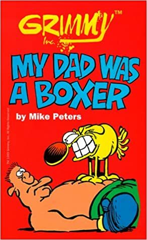 Grimmy: My Dad Was A Boxer by Mike Peters