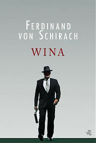 Wina by Ferdinand von Schirach