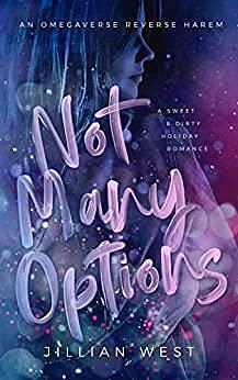 Not Many Options by Jillian West