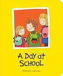 A Day at School by Cynthia Lacroix, Séverine Cordier