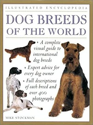 Dog Breeds Of The World by Peter Larkin, Mike Stockman