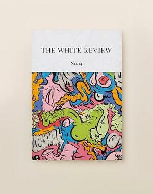 The White Review No. 14 by 