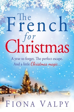 The French for Christmas by Fiona Valpy