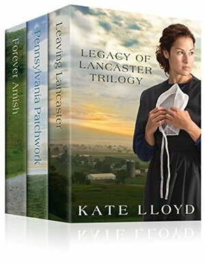 The Legacy of Lancaster Series by Kate Lloyd