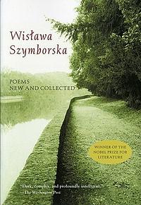 Poems New and Collected by Wisława Szymborska, Clare Cavanagh