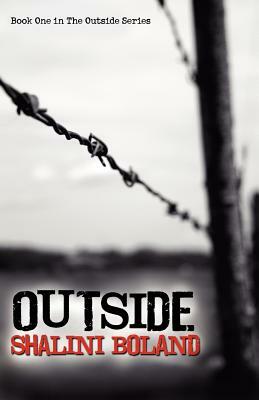 Outside - A Post-Apocalyptic Novel by Shalini Boland