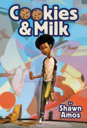 Cookies & Milk by Shawn Amos