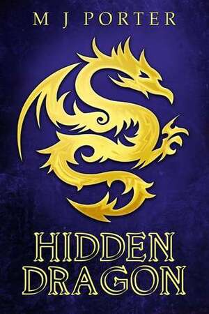 Hidden Dragon by MJ Porter