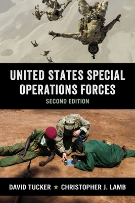 United States Special Operations Forces by David Tucker, Christopher Lamb