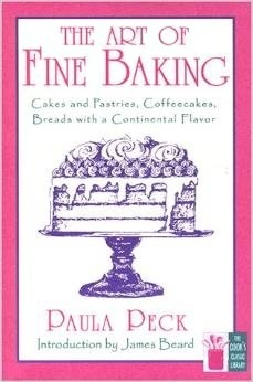 The Art of Fine Baking by James Beard, Paula Peck